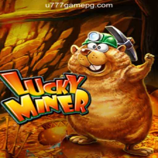 LuckyMiner: Exploring the Thrills of U777.game Oficial Slots Brasil #1