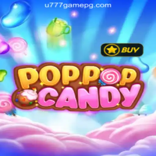 Explore the Sweet World of POPPOPCANDY: A Premier Slot Experience with U777.game Oficial Slots Brasil #1
