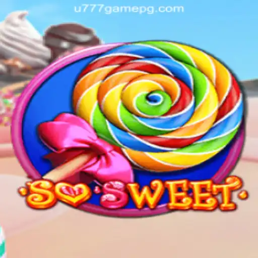 Unveiling SoSweet: A New Adventure in U777.game Oficial Slots Brasil #1