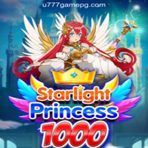 Exploring the Enchanting World of StarlightPrincess1000 on U777.game Oficial Slots Brasil #1